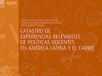 Catastro de experiencias relevantes de Políticas Docentes en América Latina y el Caribe